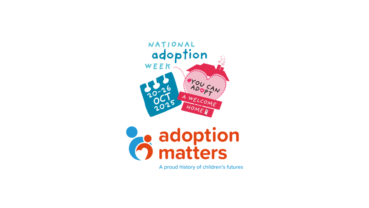 Adoption Matters supports National Adoption Week campaign to bust ...